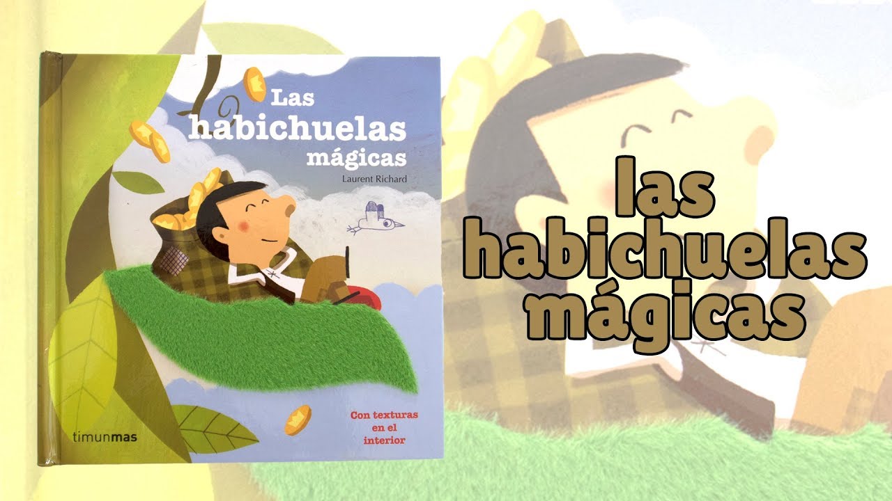 Las habichuelas mágicas · Cuento Infantil con texturas · Editorial Timun Mas