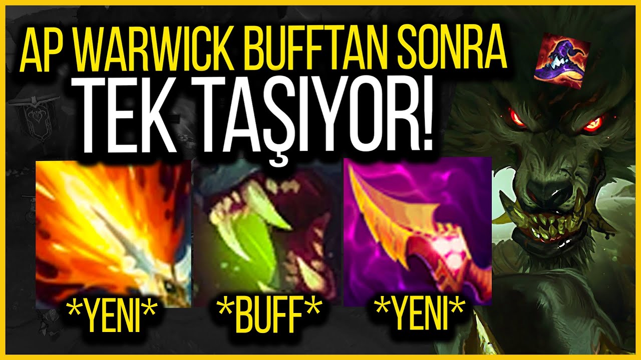 AP WARWİCK BUFF!