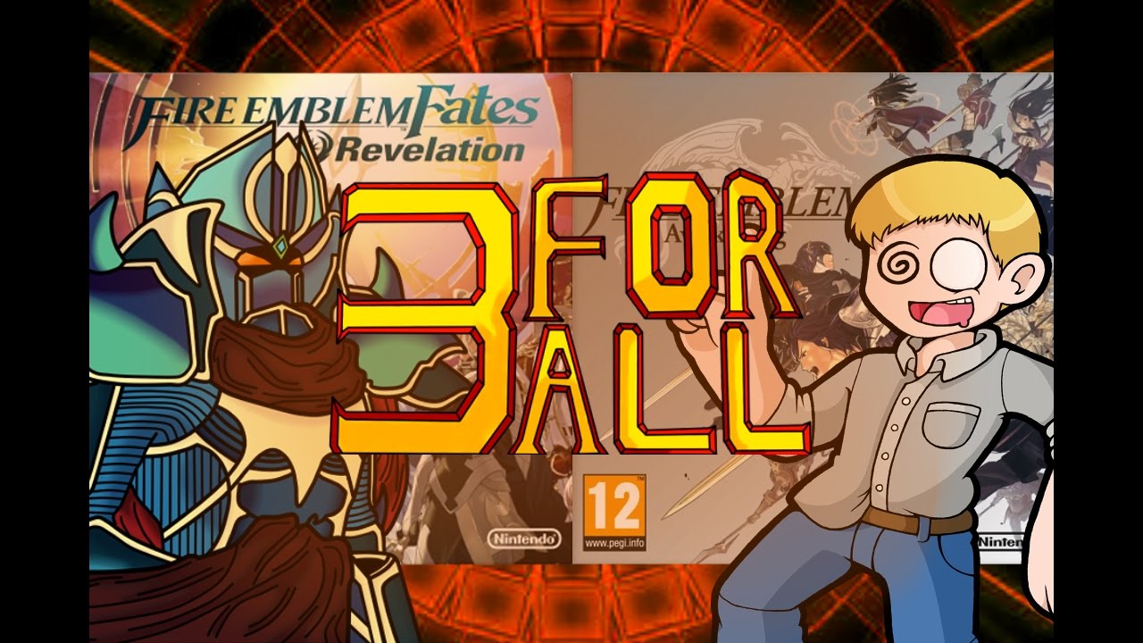 3FORALL Episode 7: FE Awakening VS FE: Fates FT.HeeminGaminStation (FE:Fates-Athon)