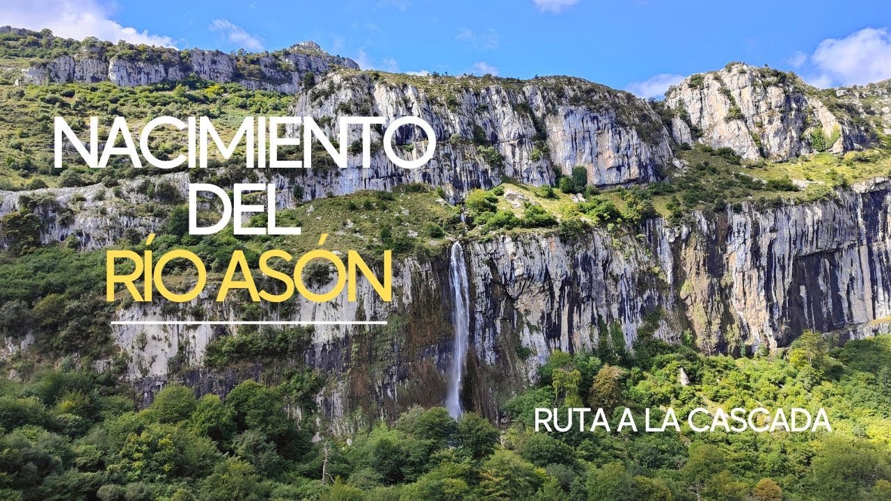 Nacimiento del Río Asón [Cantabria] - Ruta Secreta