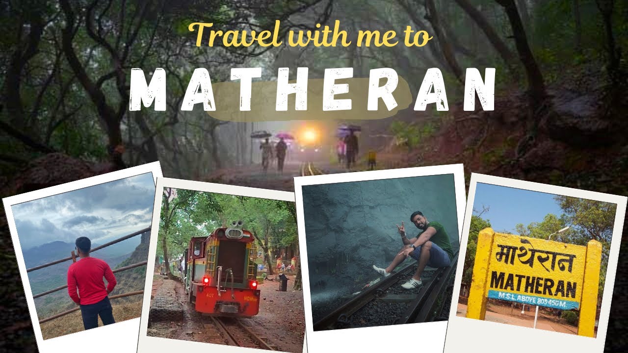 Mumbai To Matheran One Day Travel Guide  & Budget