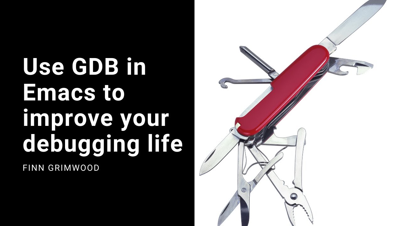 Use GDB in Emacs To Improve Debugging