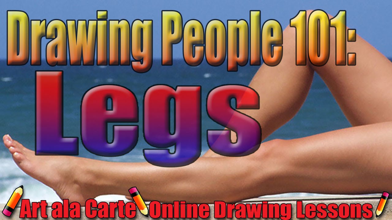 We've got Legs and we know how to draw them