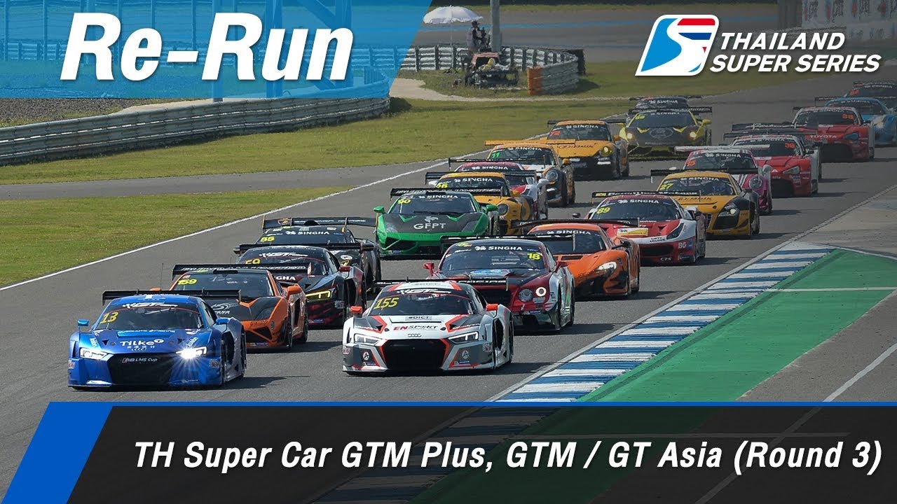 TH Super Car GTM Plus, GTM / GT Asia (Round 3) : Chang International Circuit, Thailand
