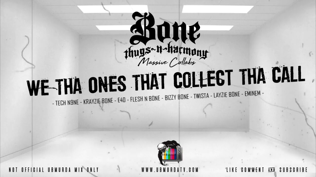 BTNH - We Tha Ones That Collect Tha Call (Massive Collabs)