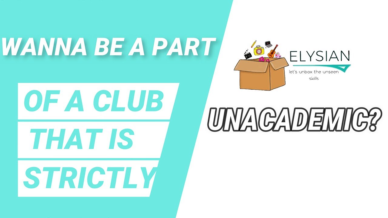 ELYSIAN CLUB | STRICTLY UNACADEMIC| AGBS KOCHI
