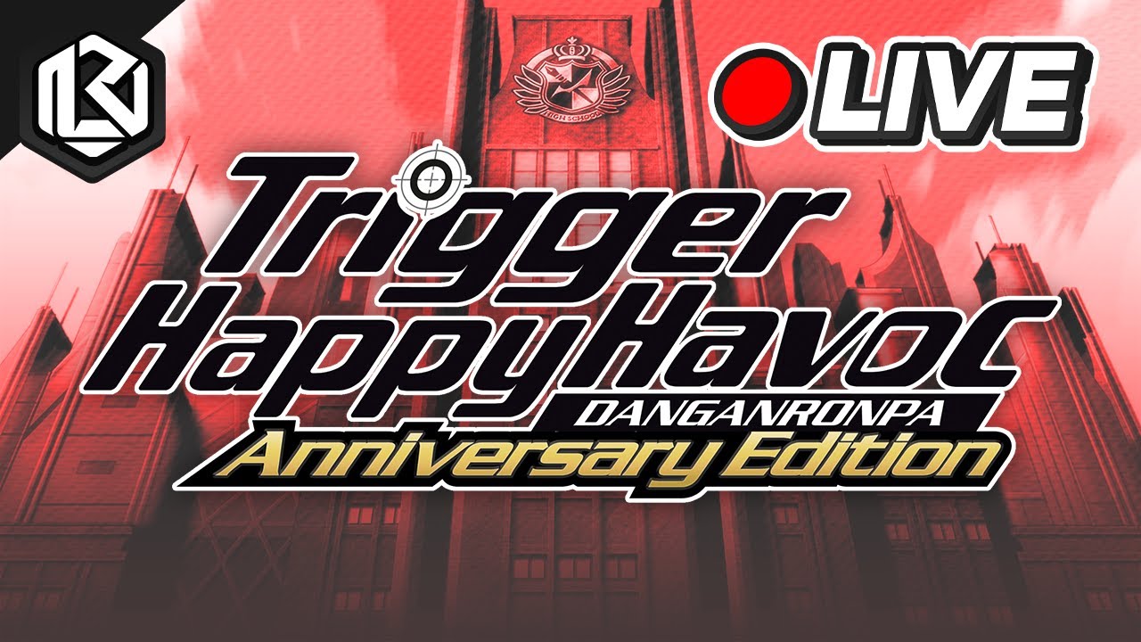 [🔴 LIVE] - CHAPTER 4 GAMEPLAY | Danganronpa: Trigger Happy Havoc
