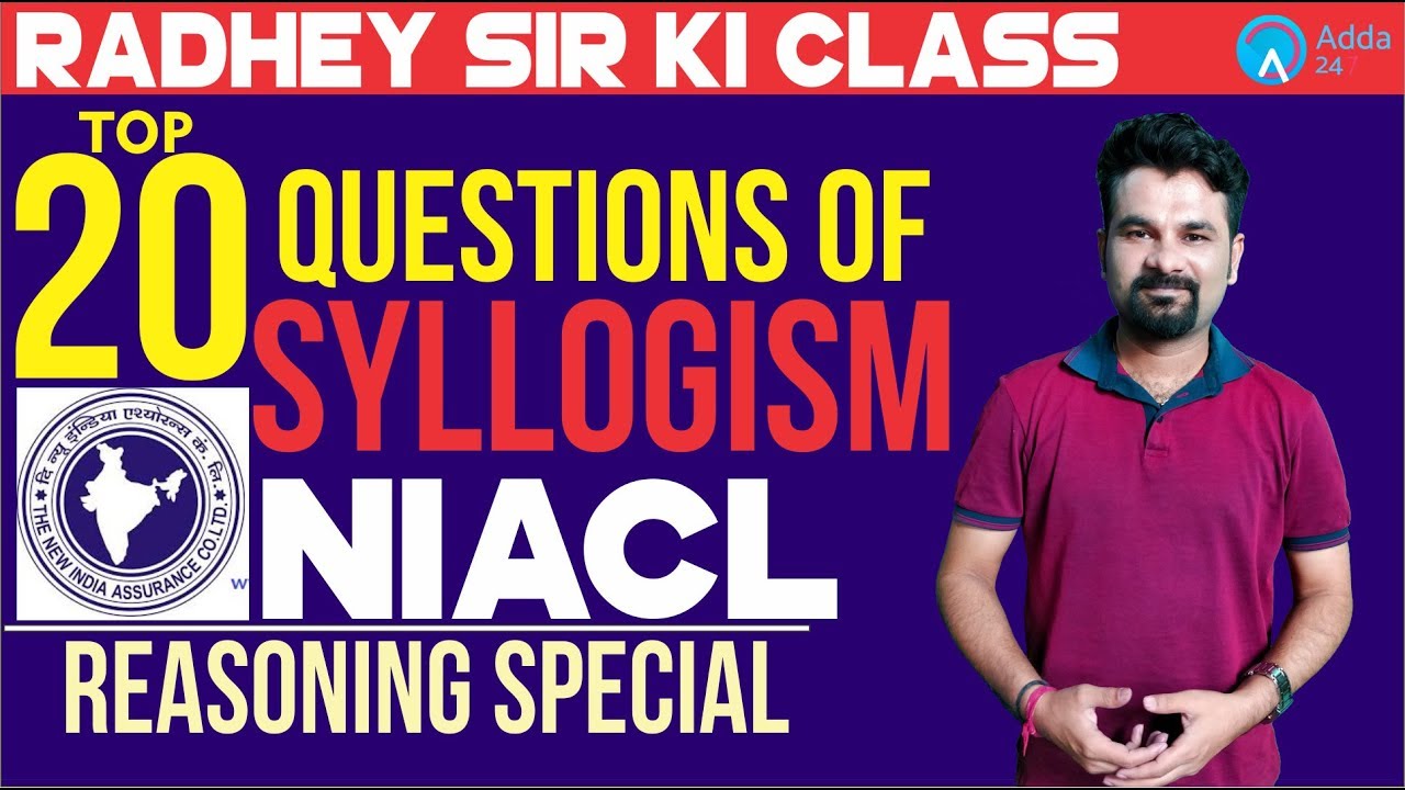 NIACL Assistant / RRB PO/Clerk PRE 2018 , Top 20 Questions of syllogism for  by Radhey sir