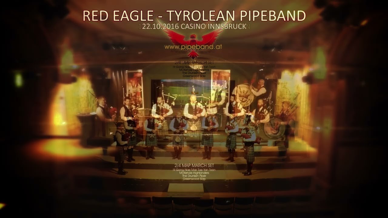 10 Jahre Red Eagle Tyrolean Pipeband - 2/4 MAP March Set Medley Video