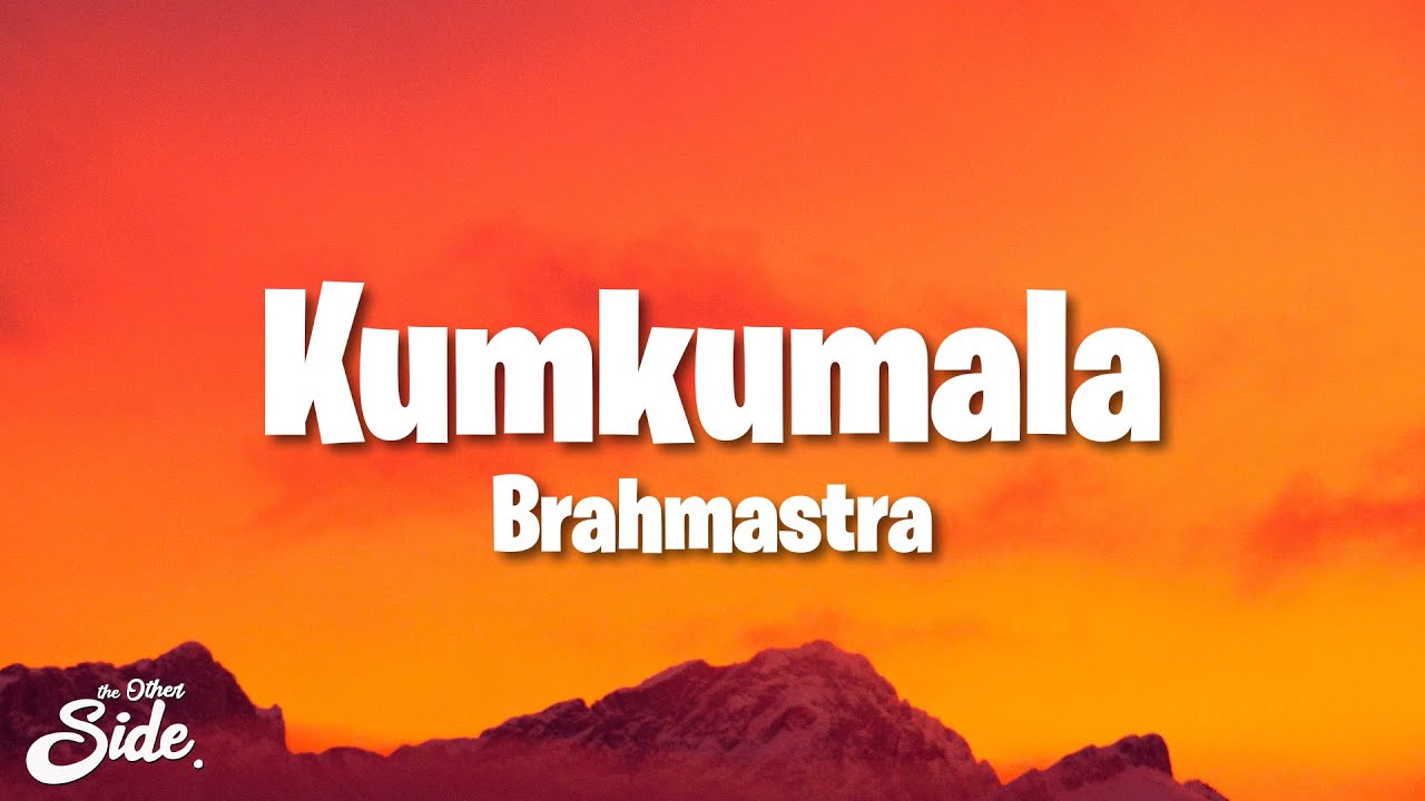 BRAHMĀSTRA (Telugu) | Kumkumala Lyrics | Ranbir | Alia | Pritam | Sid Sriram | Chandrabose