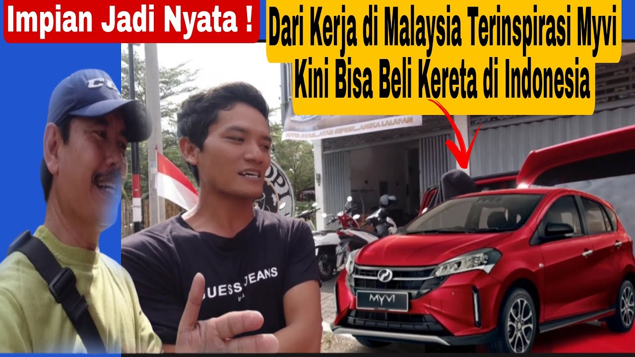Impian Jadi Nyata❗️Zainal Story yang Terinspirasi Myvi 🇲🇾 Kini Beli Kereta di Indonesia