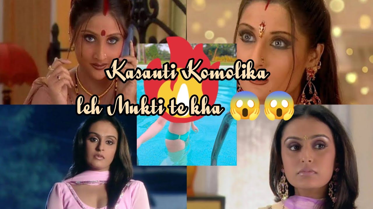 Kasauti Komolika leh Mukti te kha an la dam em | Engtin nge an awm tak 😉