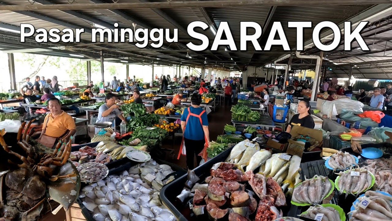 Sarawak tamu PASAR MINGGU SARATOK📢Bumi Kenyalang❤️Aram raun madi😄