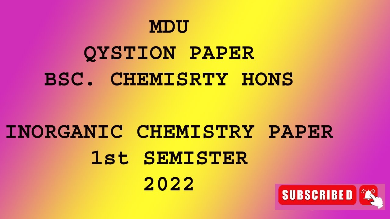 mdu question paper bsc chemistry hons 1st sem  inorganic chemistry (2022) #studywithproton