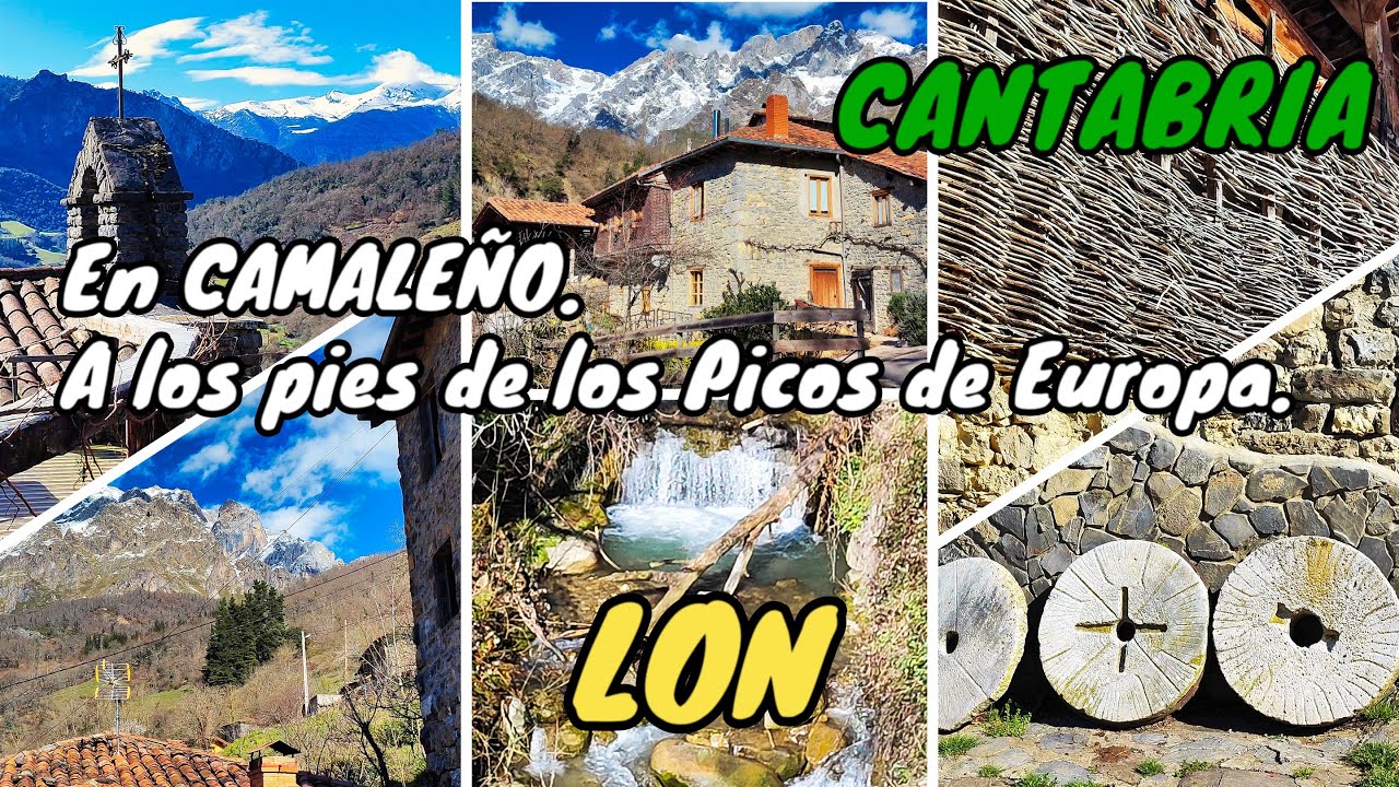 LON. En Camaleño, a los pies de los Picos de Europa. Su iglesia ya se cita en el año 832. CANTABRIA.