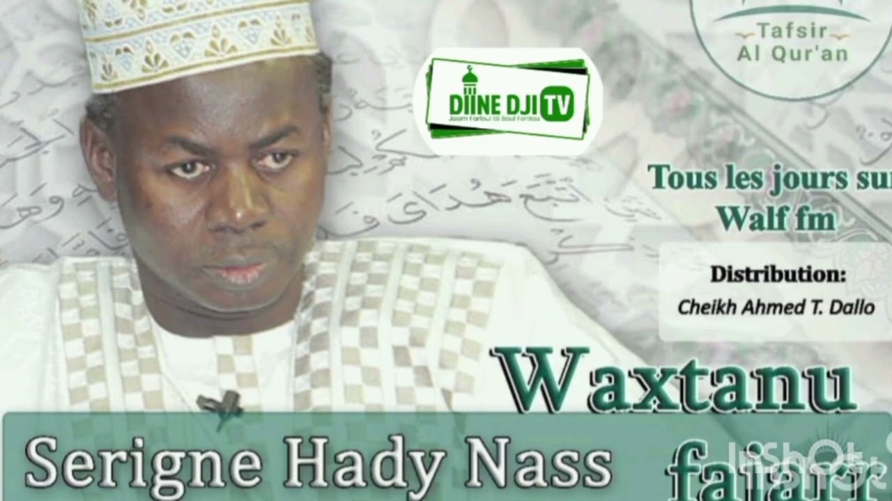 Waxtanou fadiar avec Serigne Hady Niass mercredi 11 mars 2026