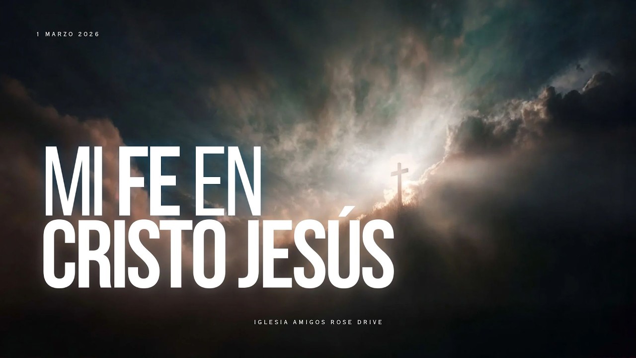 Mi Fe en Cristo Jesús