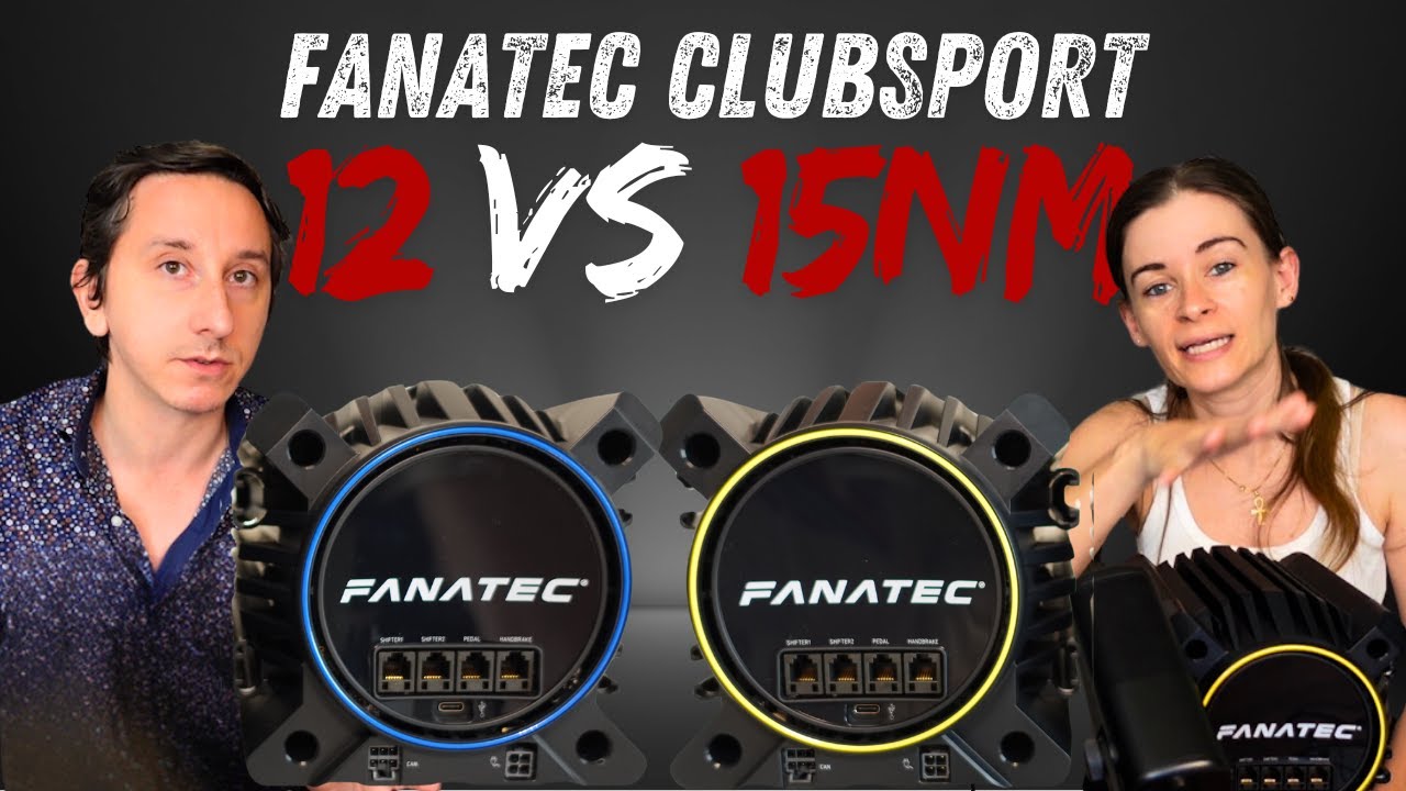 Fanatec CS DD 12Nm vs CS DD+ 15Nm  : quel direct drive choisir sur PC ?