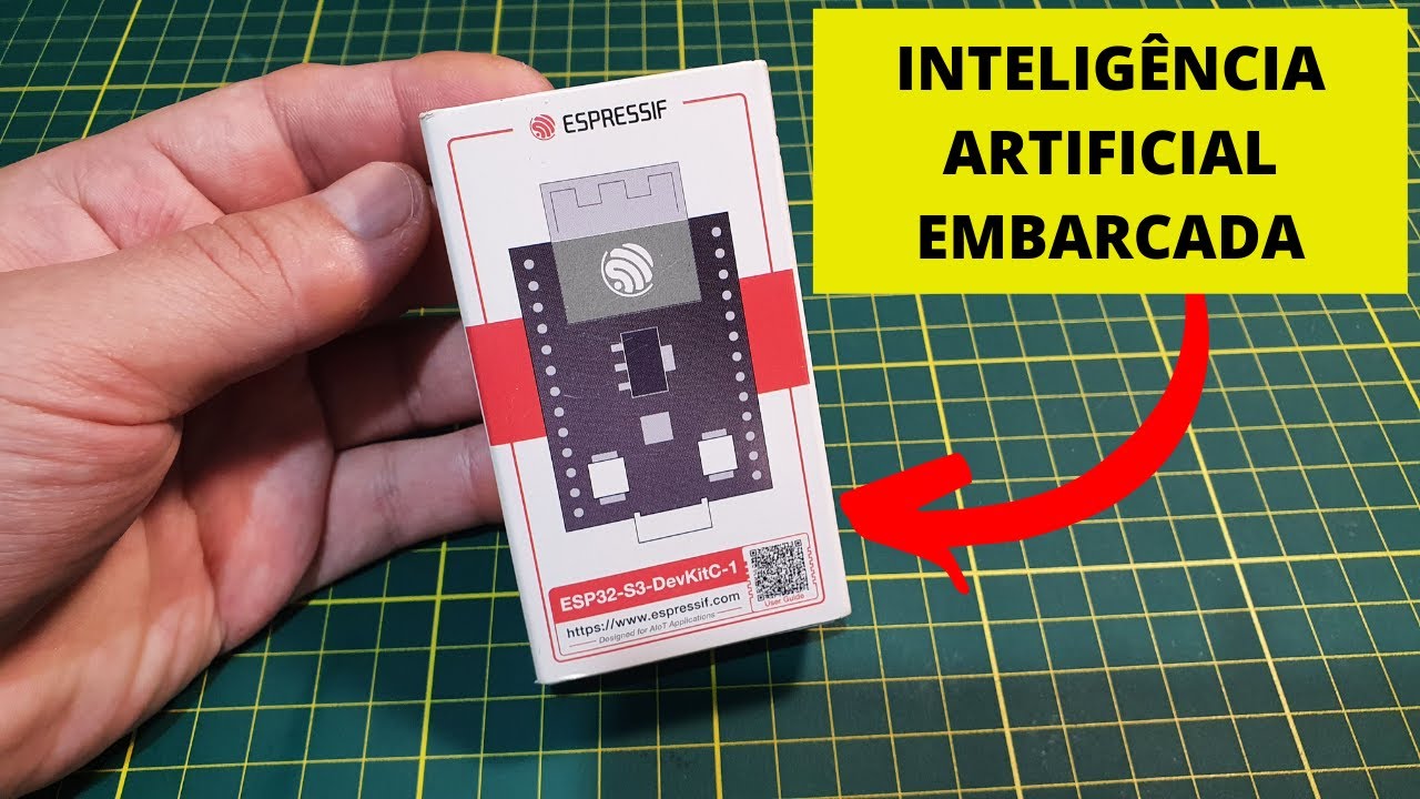 Conheça a placa ESP32-S3-DEVKITC-1 uma placa para AIoT