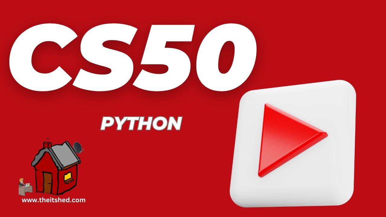 CS50P Watch on YouTube | Python Programming