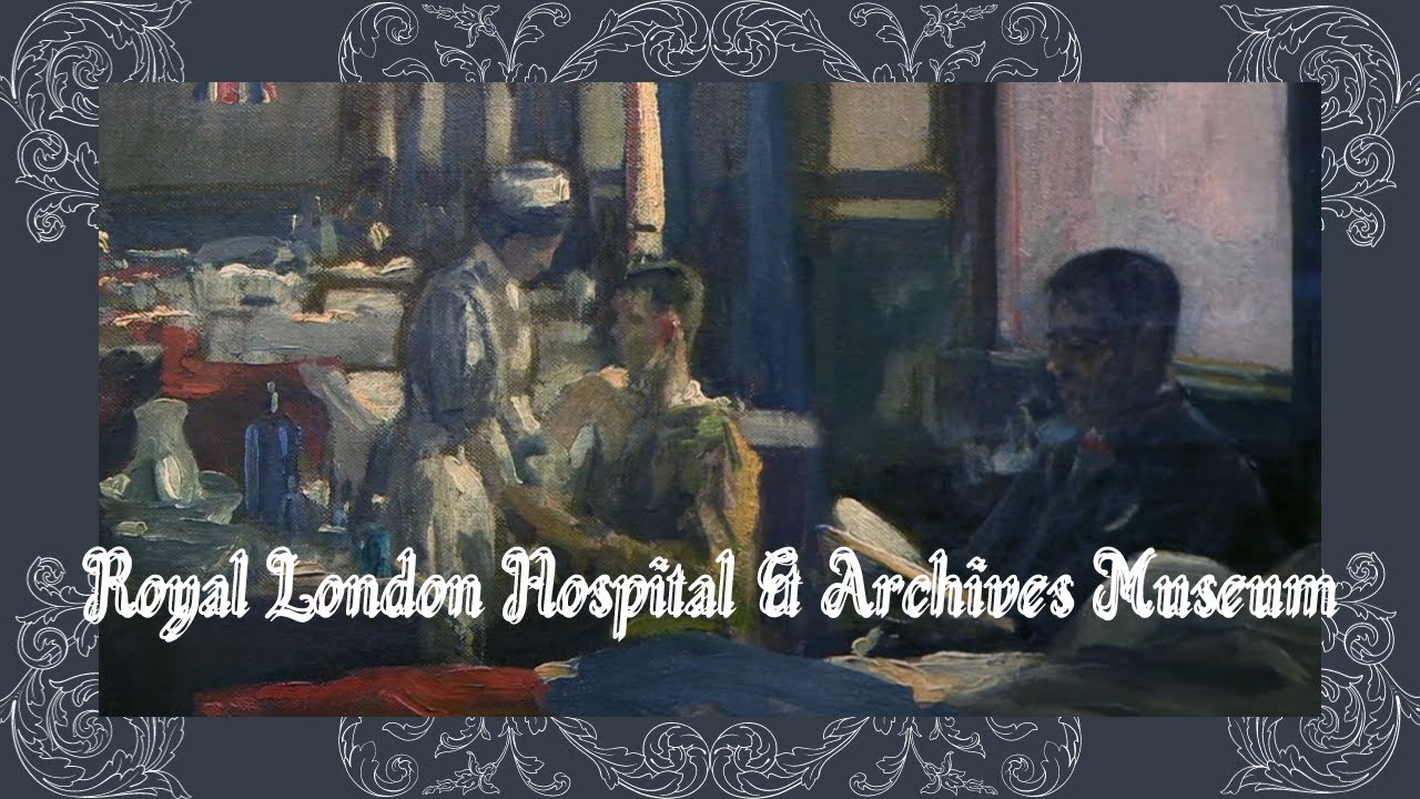 Royal London Hospital & Archives Museum