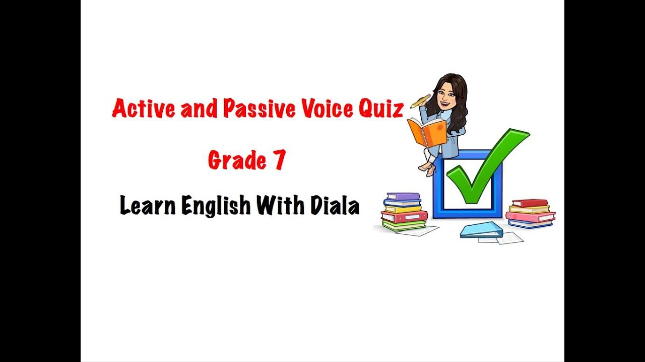 Active and Passive Voice Quiz | Grade 7