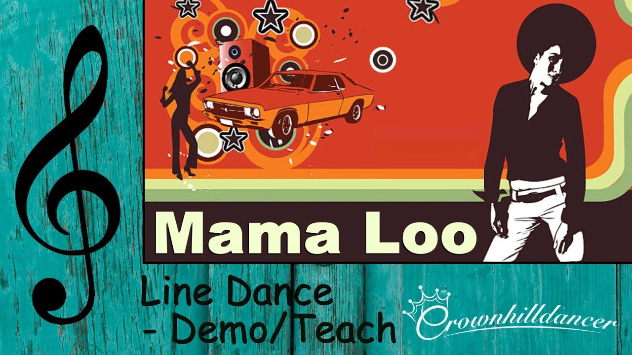 Mama Loo - Line Dance