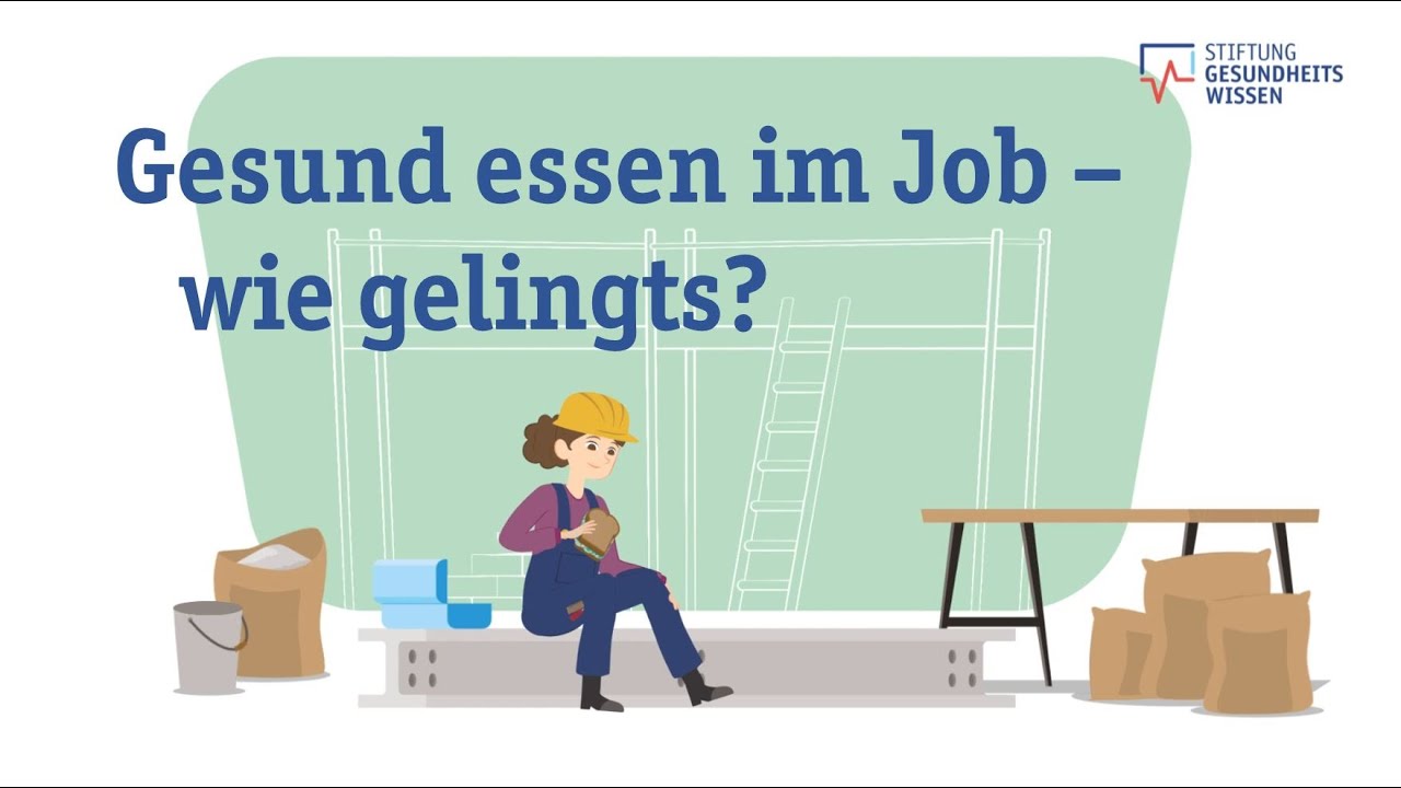 Wie gelingt gesunde Ernährung auf der Arbeit?