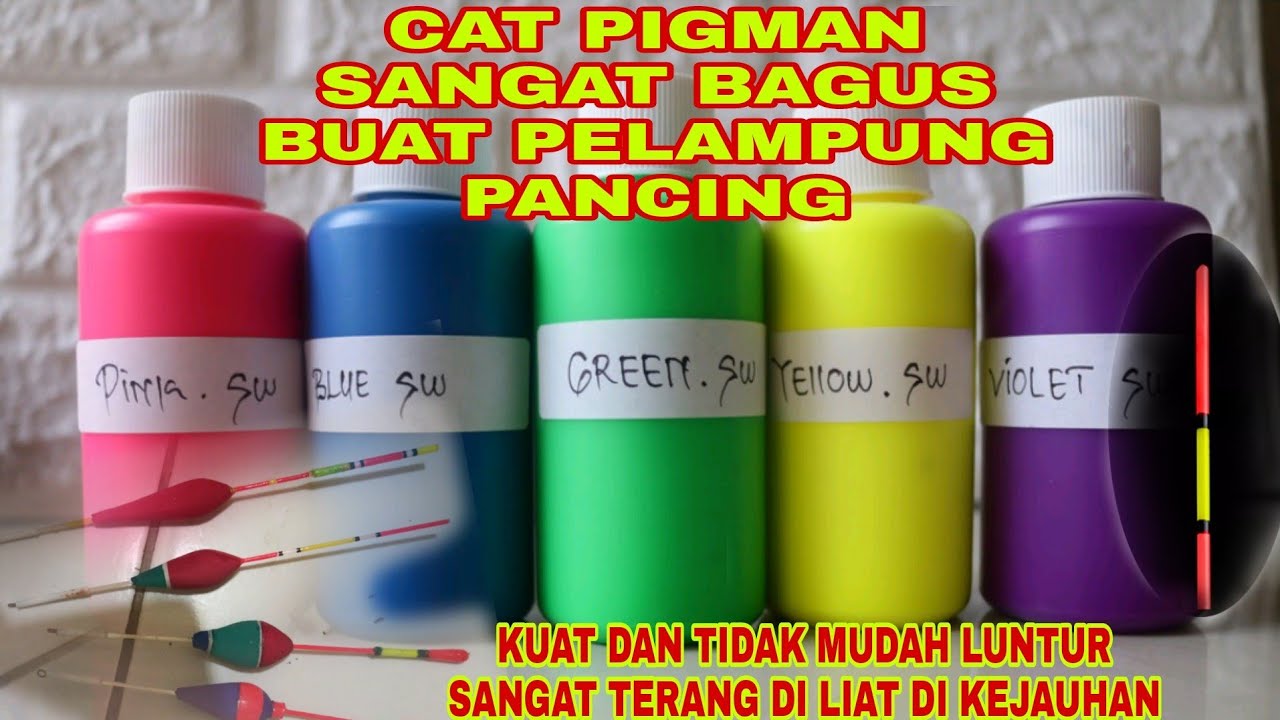 unboxing cat pigmen buat pelampung pancing