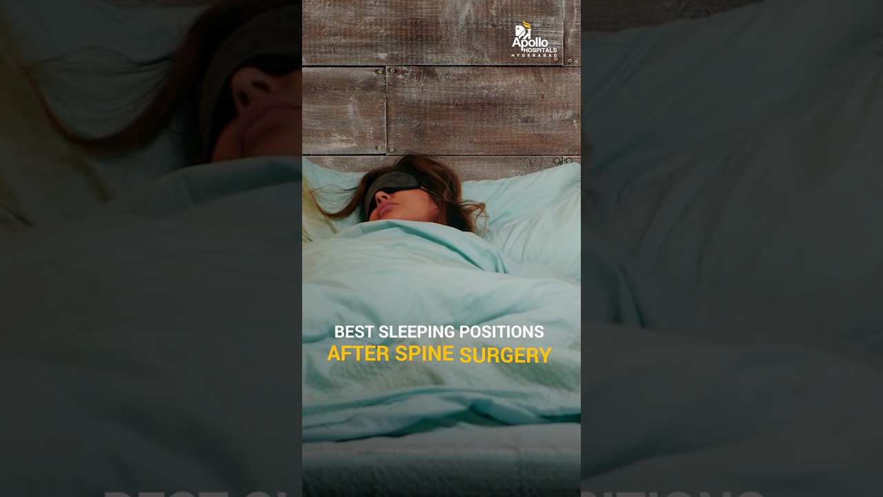 Best Sleeping Position After Spine Surgery | Dr Kaushal Ipili | Apollo Hospitals