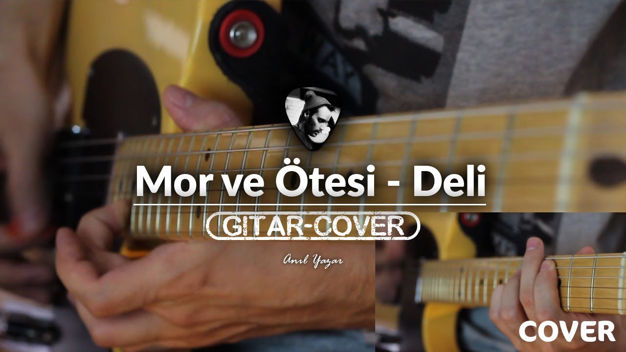 Mor ve Ötesi - Deli (Gitar Cover)