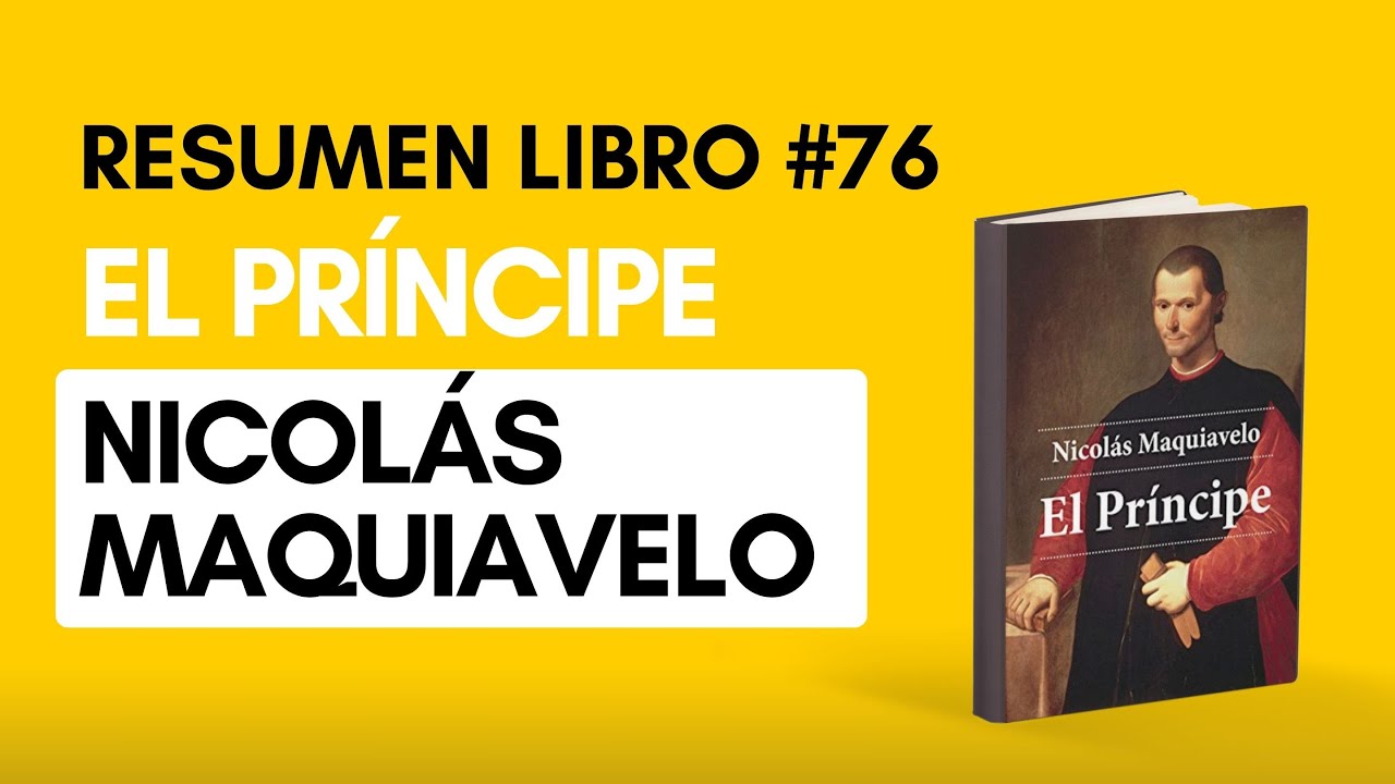 76 - El Príncipe - Nicolás Maquiavelo