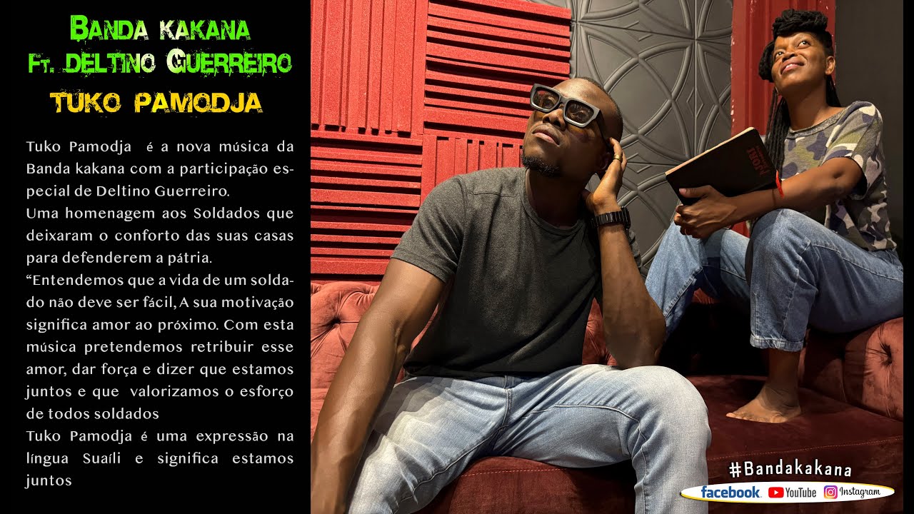 Banda Kakana Ft  Deltino Guerreiro   Tuko Pamodja  By Siphang