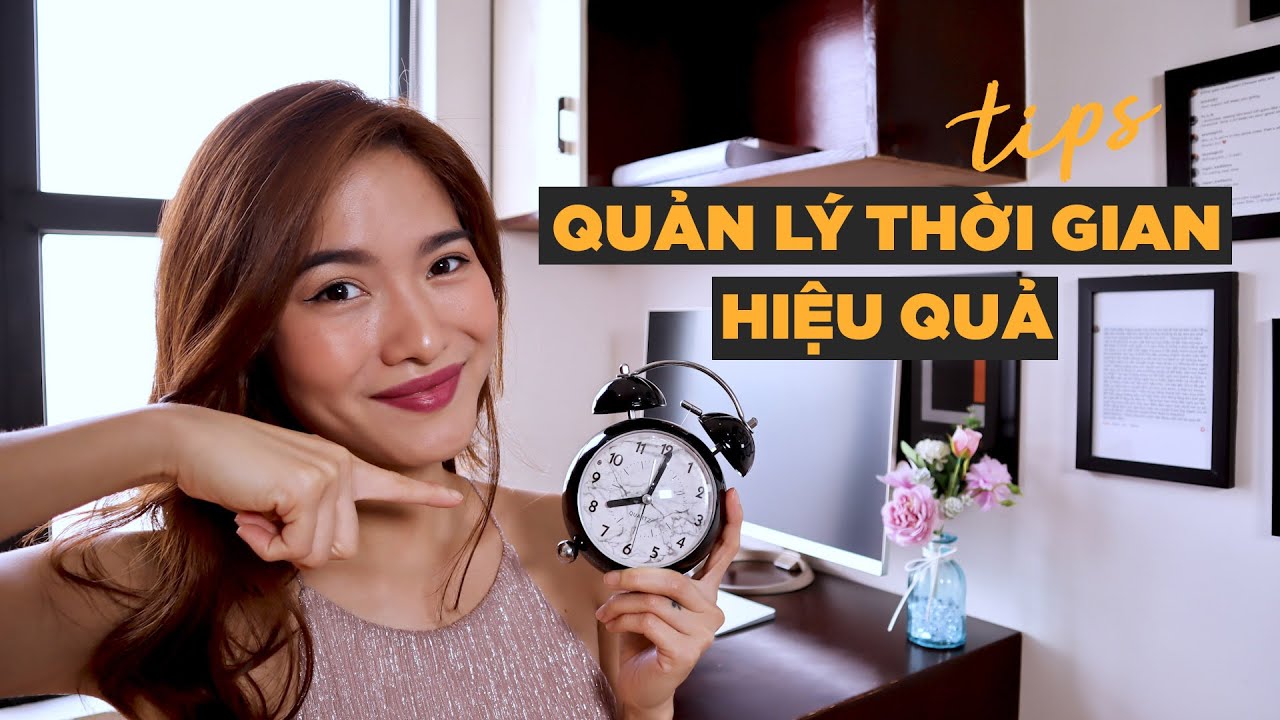 Tuyệt chiêu quản lý thời gian hiệu quả | iammaitrang