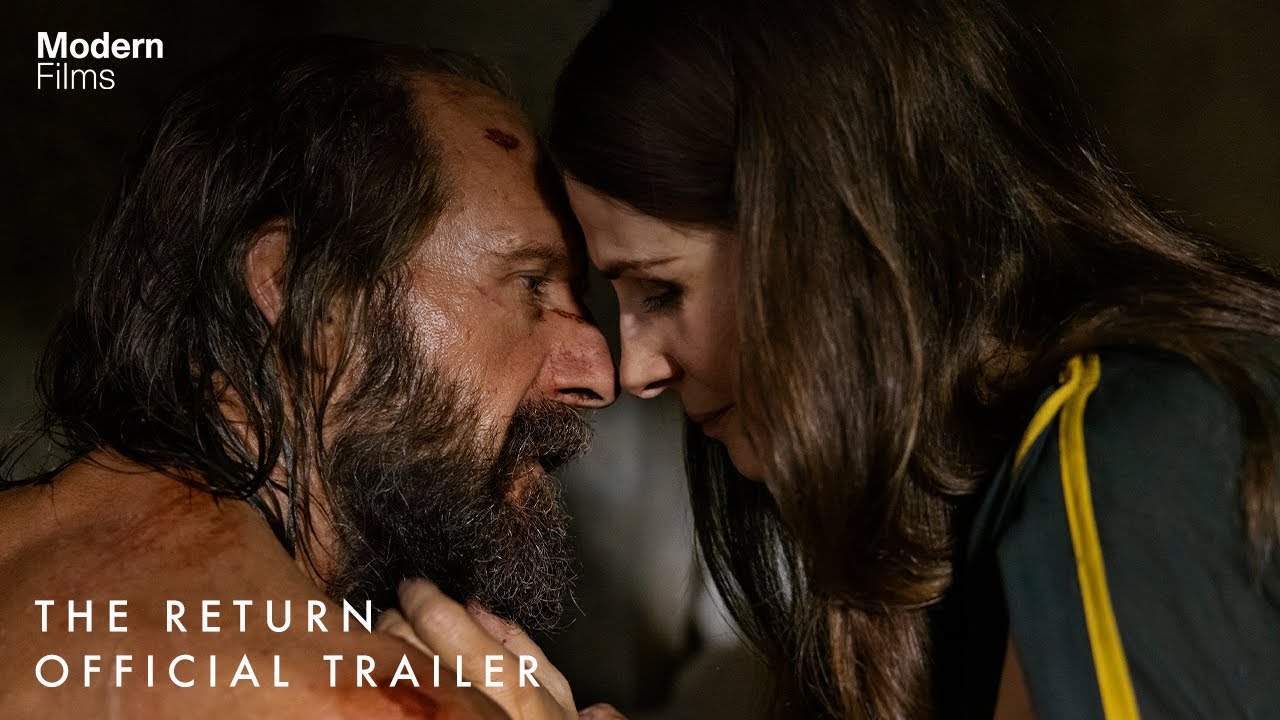 The Return | Official UK Trailer | Starring Ralph Fiennes and Juliette Binoche