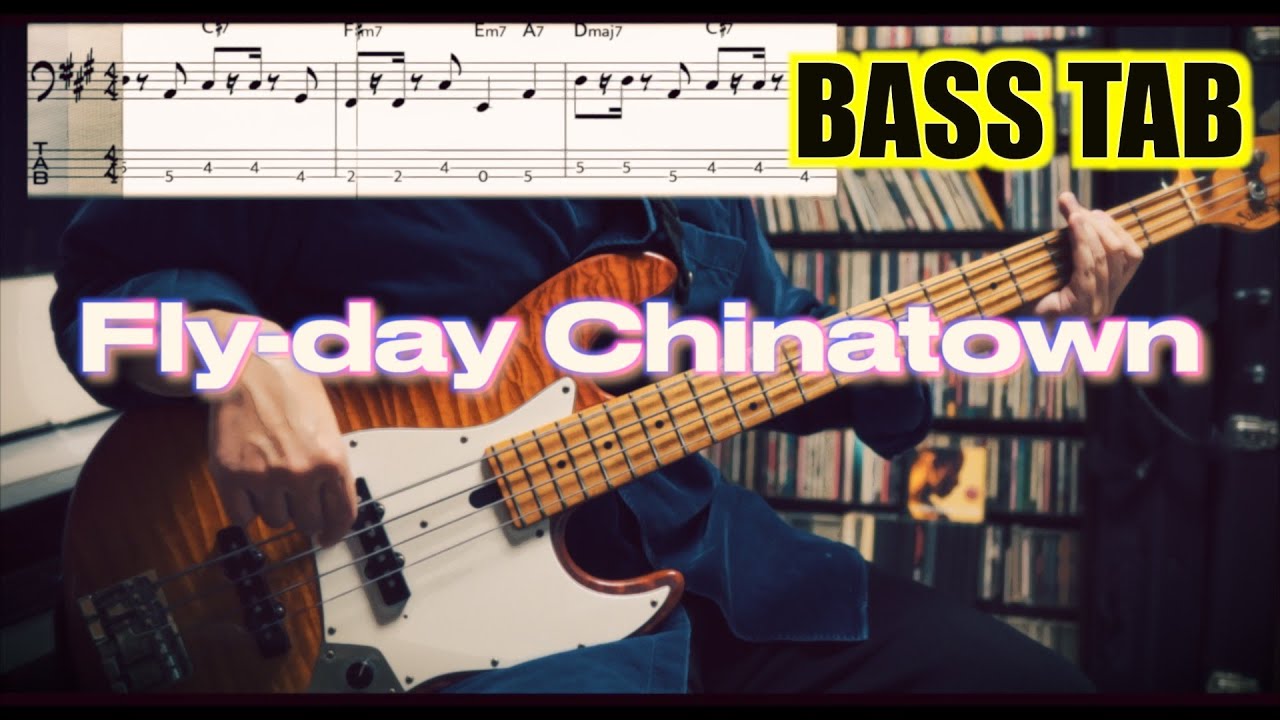 Yasuha - Fly-day Chinatown (Bass Cover with TABS) | Japanese City Pop Groove |