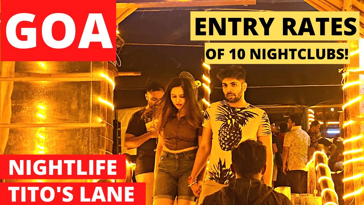 NIGHTLIFE IN TITO'S LANE BAGA BEACH GOA | Goa Nightlife, Night Party & Entry Rates of Nightclubs
