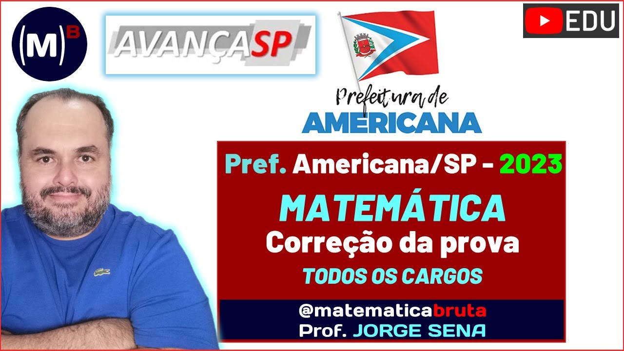 AVANÇA SP Prefeitura de AMERICANA-SP 2023 Correção da Prova de MATEMÁTICA