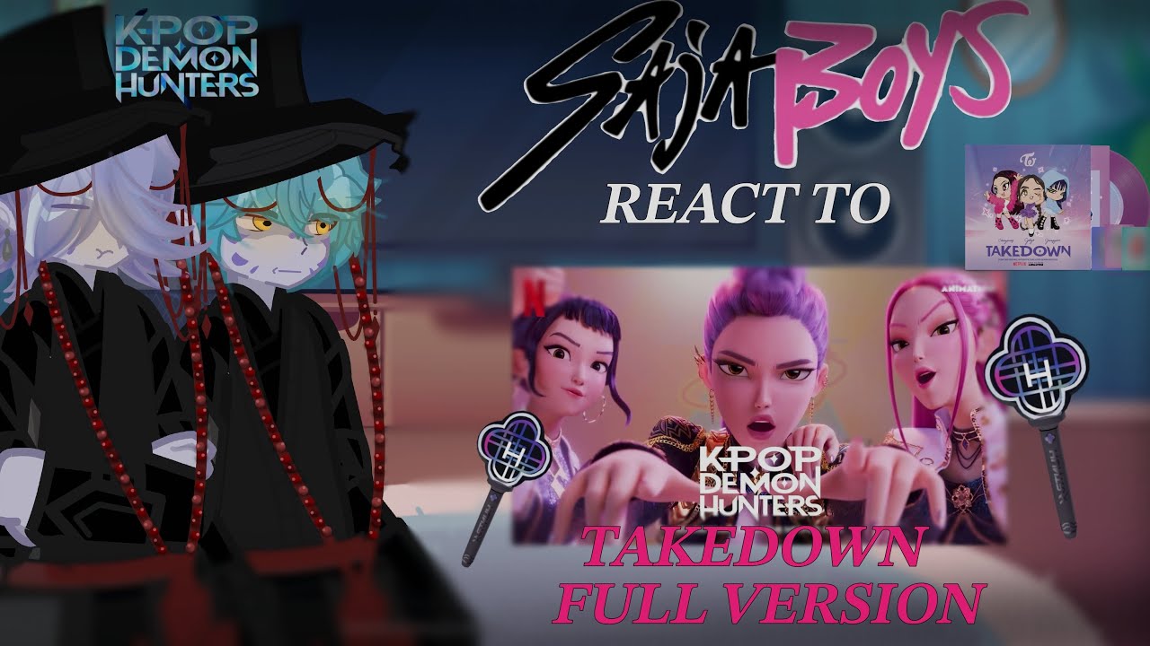 SAJA BOYS REACT TO TAKEDOWN FULL VERSION / GL2 REACT / PART 2 / 2X SPEED / UNCANON / RI