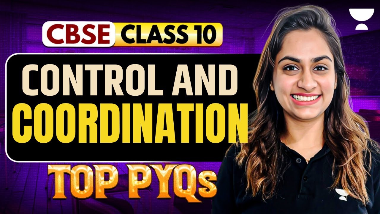 Top Pyqs of Control and Coordination | Class 10 Biology Bords Special 2026 | Shivangi Ma'am