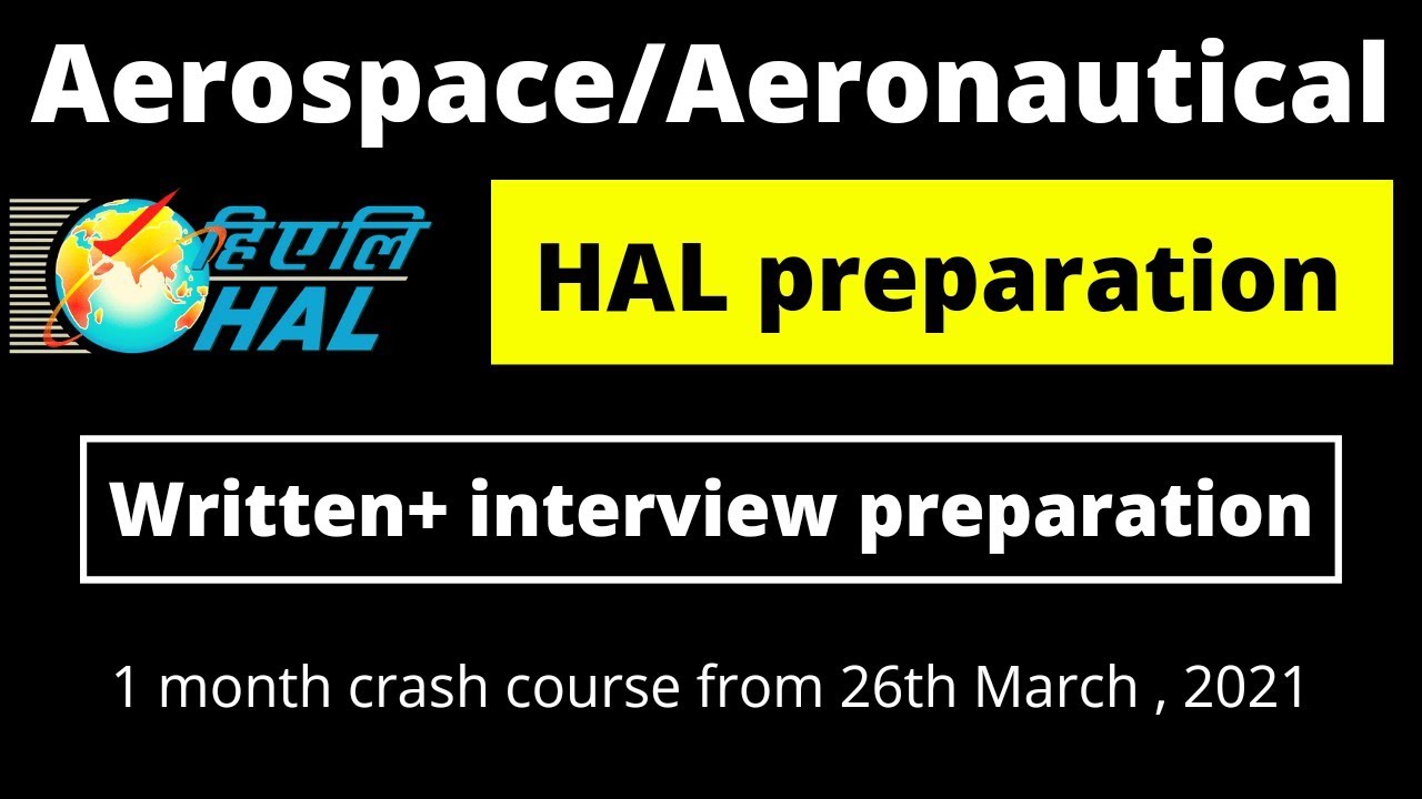 HAL design trainee 2021 for aerospace/aeronautical engineering | how to prepare | coaching for hal