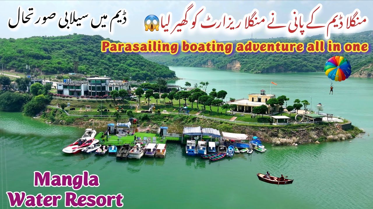 Mangla dam water level Near full | Mangla Water Resort Parasailing & Boating Adventure| Full Tour 🌊🪂