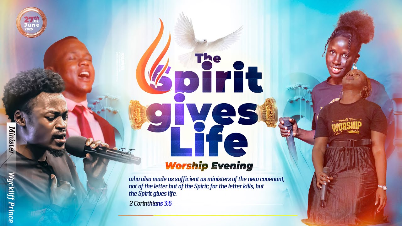 THE SPIRIT GIVES LIFE  |  WORSHIP EVENING JUNE  / WEC CHOIR  |   27. 06 .2025