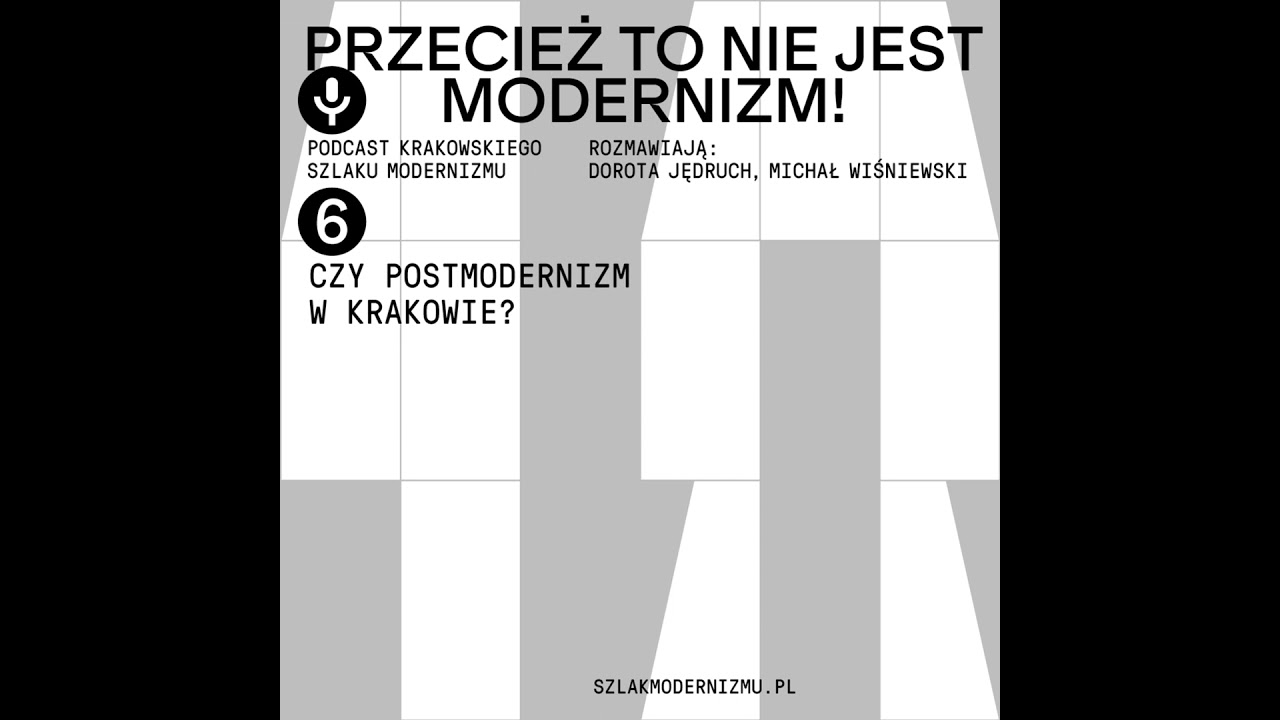 Czy postmodernizm w Krakowie?