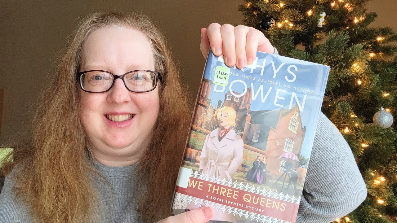 WE THREE QUEENS By Rhys Bowen | Is This THE END Of One Of My Favorite Book Series?