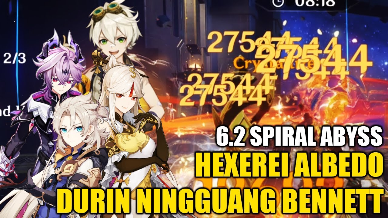 Hexerei C2 Albedo Durin Ningguang Bennett 6.2 Spiral Abyss 2nd Half