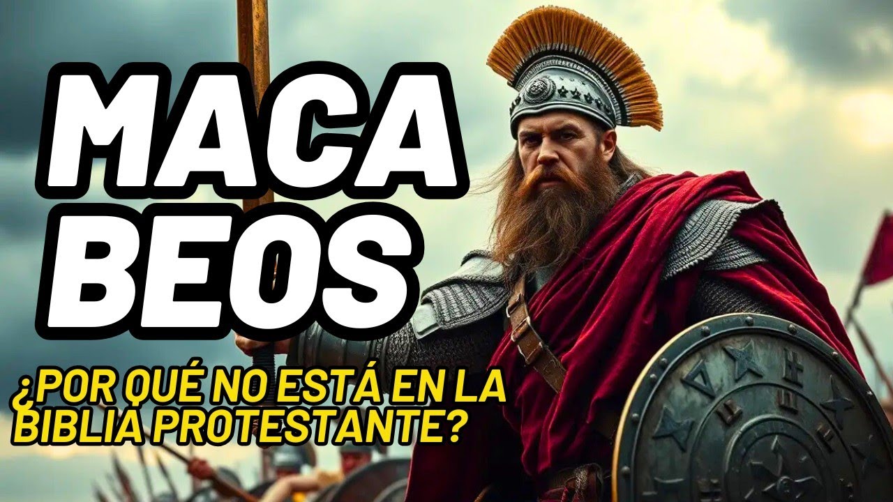 ¿Por qué los Macabeos no están en la Biblia Protestante? La Historia Bíblica