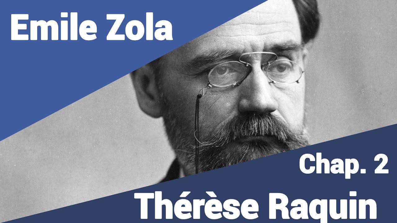Emile Zola - Thérèse Raquin - Part 2 en lecture rapide