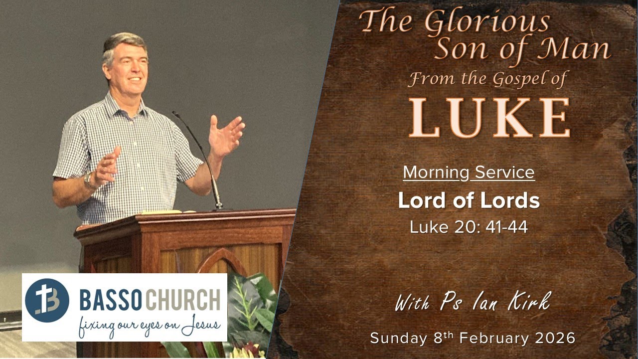 BassoChurch Svc: Lord of Lords