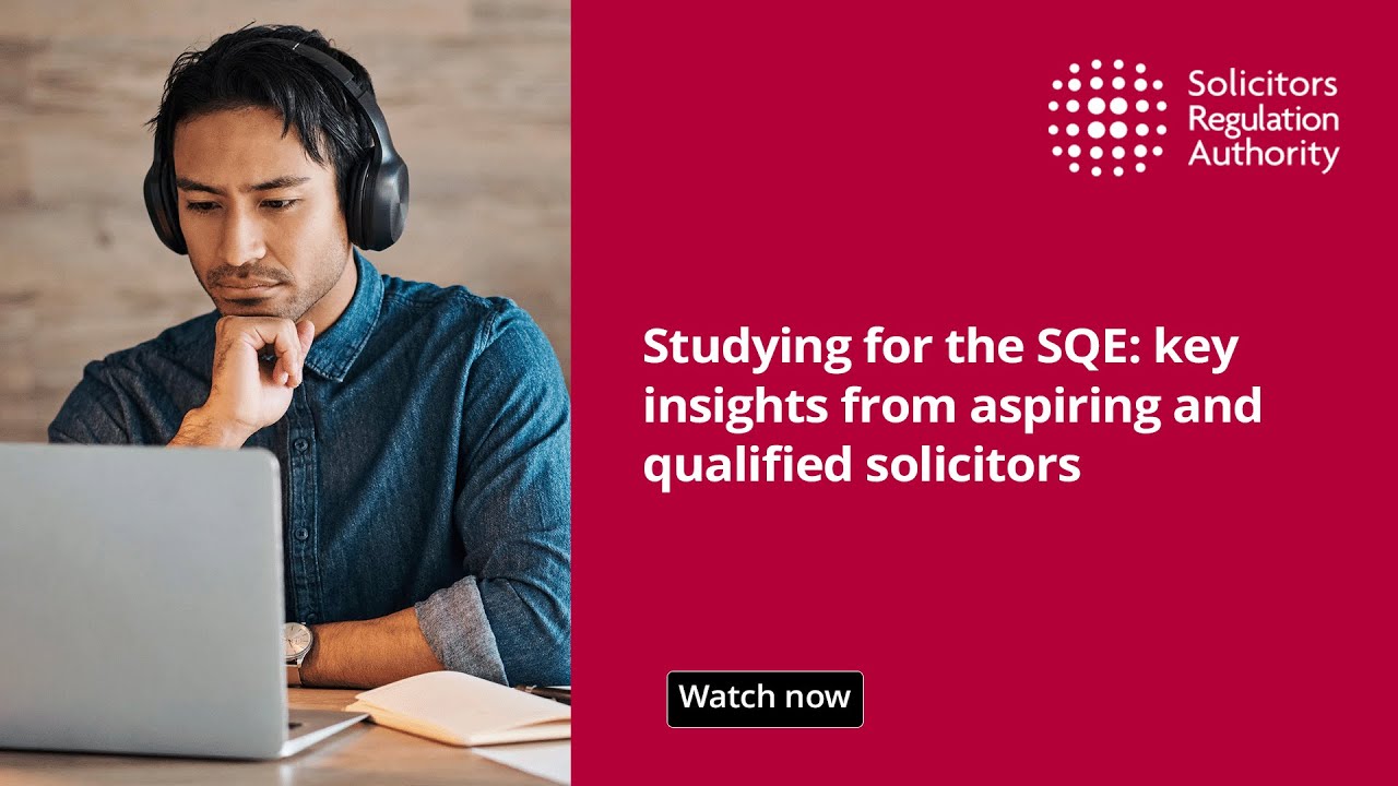 Studying for the #SQE: key insights from aspiring and qualified solicitors